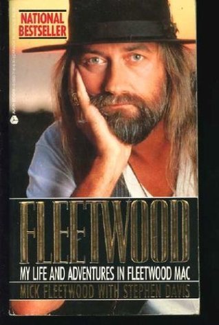My Life and Adventures in Fleetwood Mac: Autobiography by Mick Fleetwood and Stephen Davis