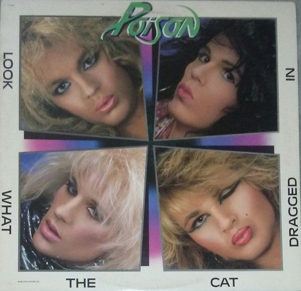 Poison-Look What the Cat Dragged In (USED)
