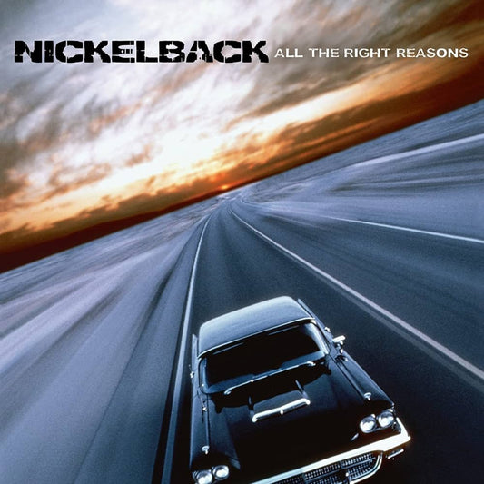 Nickelback-All the Right Reasons (NEW)