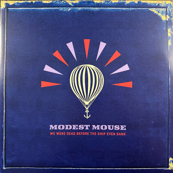 Modest Mouse – We Were Dead Before The Ship Even Sank (USED)
