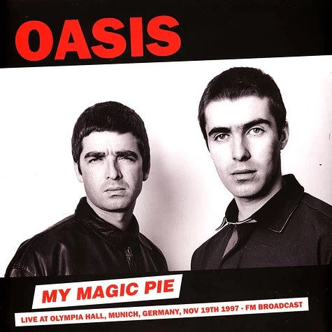 Oasis- My Magic Pie: Live At Olympia Hall Munich 1997 (NEW)